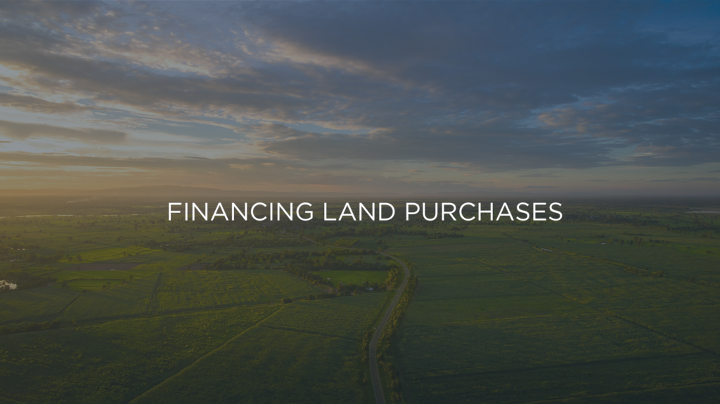 Financing Land Purchases What You Need to Know National Land Realty Blog